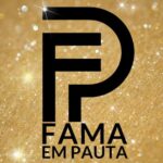 FAMA EM PAUTA